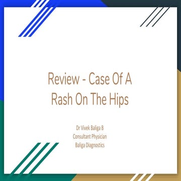 Dr Vivek Baliga Review - Case Of A Rash On The Hips