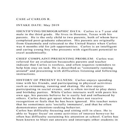 CASE of CARLOS R.INTAKE DATE May 2019IDENTIFYINGDEMOGRAP.docx