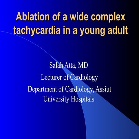 Caseof wide QRS tachycarfdia ablation