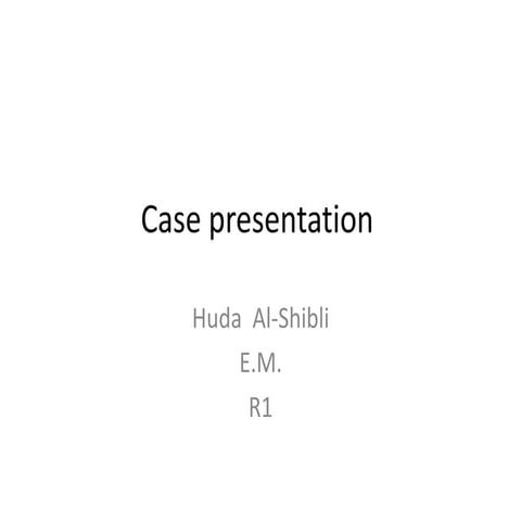 Case presentation
