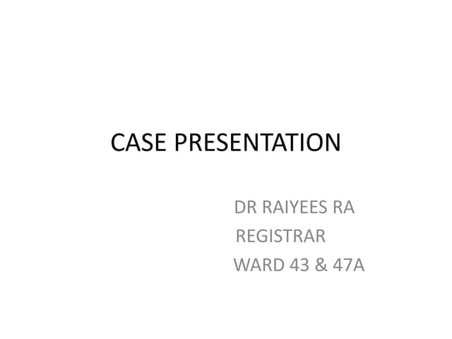 Case presentation