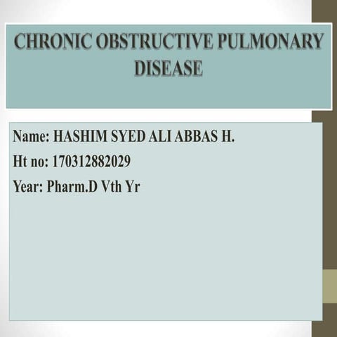 Case presentation of COPD ( Chronic Obstructive Pulmonary Disease )