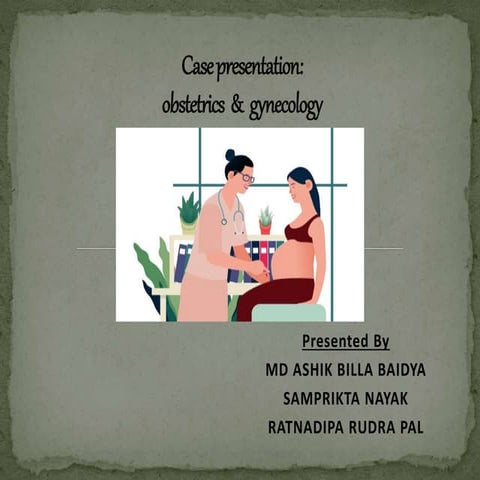 Case presentation on ovarian cyst obstetrics and gynaecology Adenexal cyst 