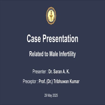 Case Presentation Related to Male Infertility