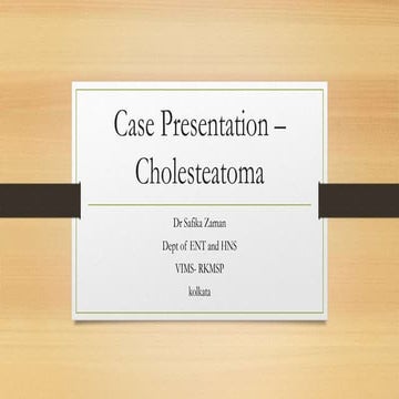 Cholesteatoma Case Presentation .pptx