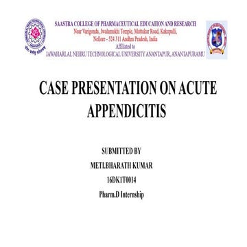 CASE PRESENTATION ON ACUTE APPENDICITIS