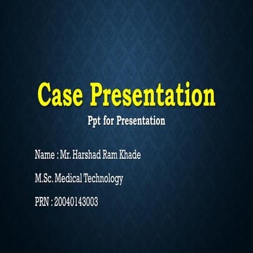 Case presentation of Orthopedic Cse Anaesthesia Management