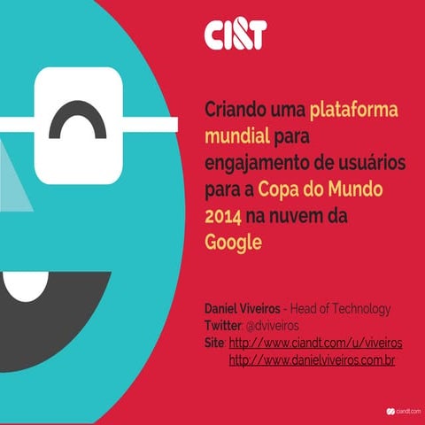 Criando uma plataforma mundial para engajamento de usuários para a Copa do Mu...