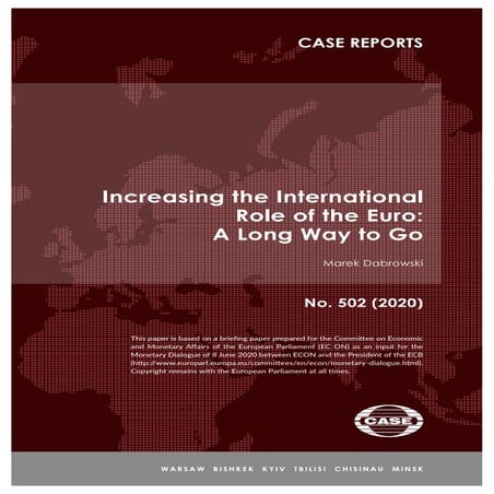 Increasing the International Role of the Euro: A Long Way to Go