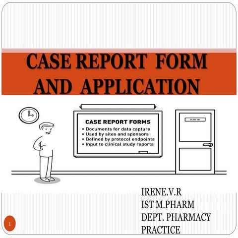 Case report  form  and  application