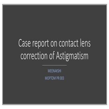 Case report on astigmatism corrected by contact lens