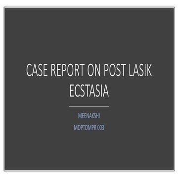 Case report on post lasik ecstasia