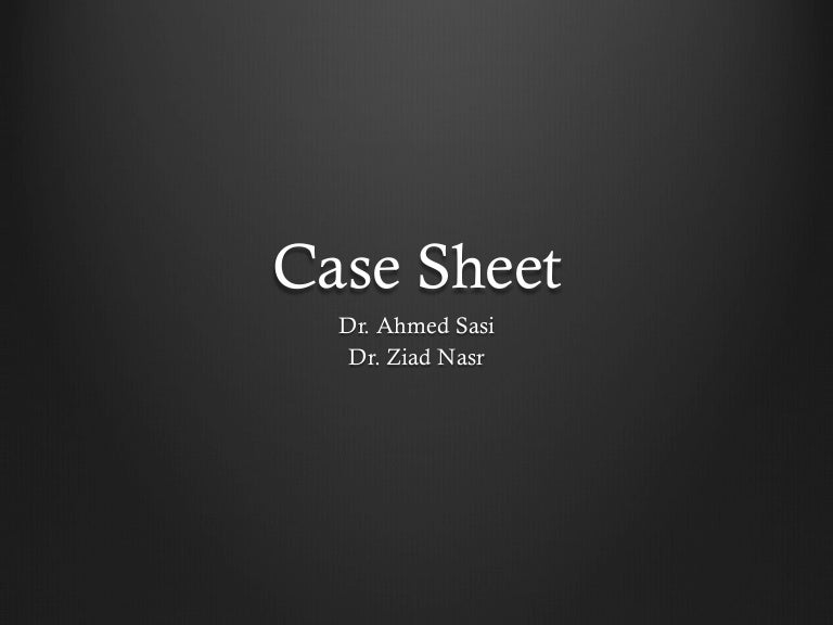 Dental Case Sheet
