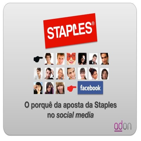 O porquê da aposta da Staples no social media