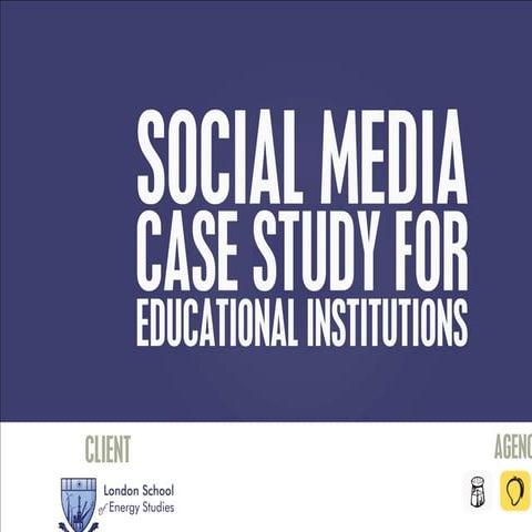 Case study : Social Media for Educational Institution | PDF