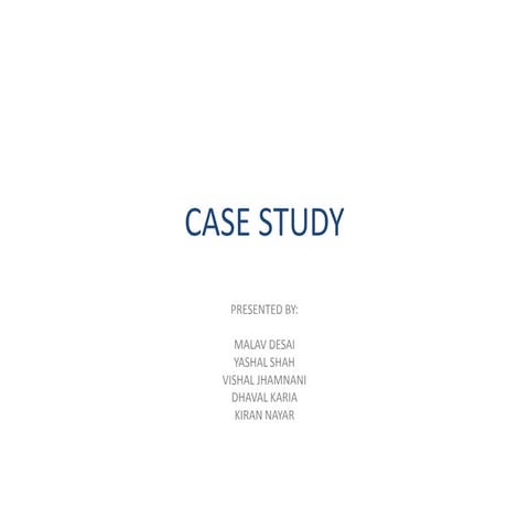 Process of Case Study