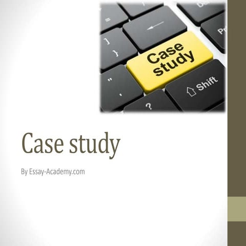 Case study