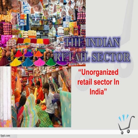 The Indian Retail Sector 