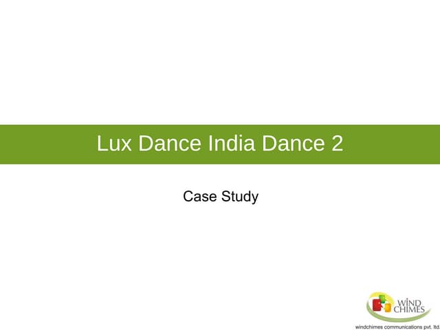 Dance India Dance-2 - Social Media Case Study by Windchimes Communications