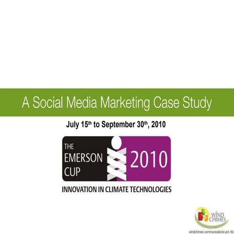 Social Media case study  of Emerson