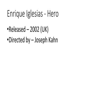 Narrative Theory applied to Enrique Iglesias' Hero (2002)