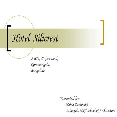 Case study - Hotel Silicrest