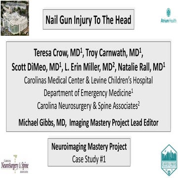 Neuro Imaging Case Study - Nail Gun Injury