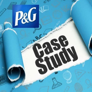 Case study-Procter & Gamble (P&G)