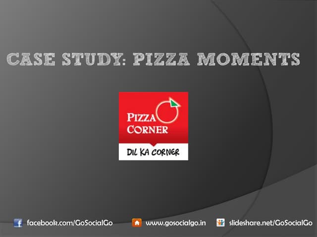 Case Study - Pizza Corner