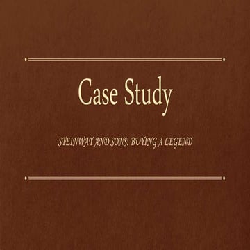 Case study: Steinway and Sons