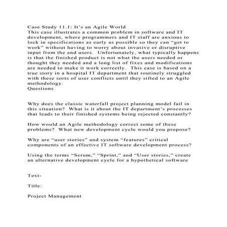 Case Study 11.1 It’s an Agile WorldThis case illustrates a common.docx