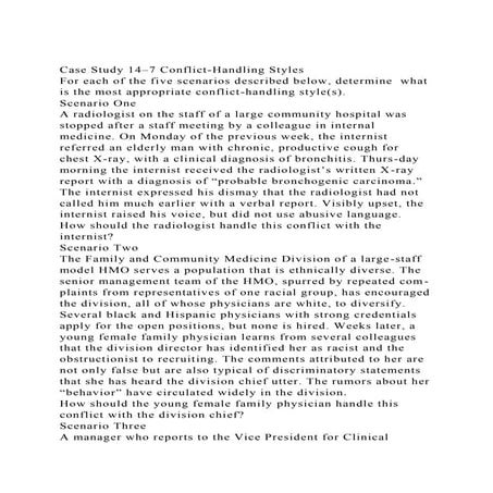 Case Study 14–7 Conflict-Handling StylesFor each of the five sce.docx