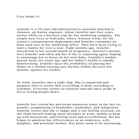 Case Study #1Jennifer is a 29-year-old administrative assistan.docx