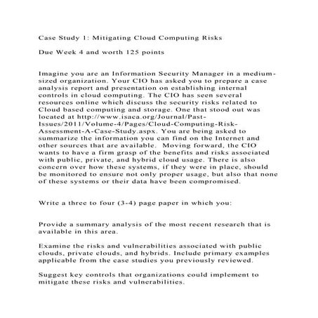 Case Study 1 Mitigating Cloud Computing RisksDue Week 4 and wor