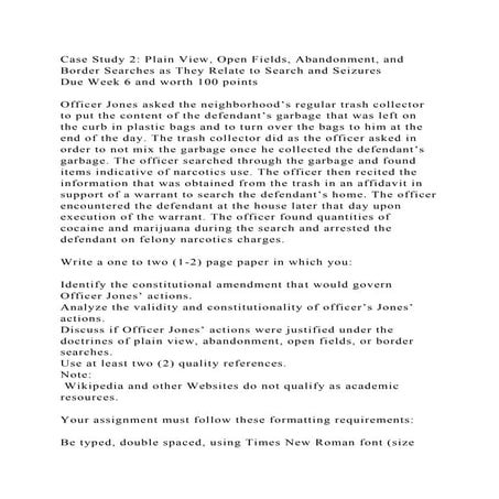 Case Study 2 Plain View, Open Fields, Abandonment, and Border Searc.docx