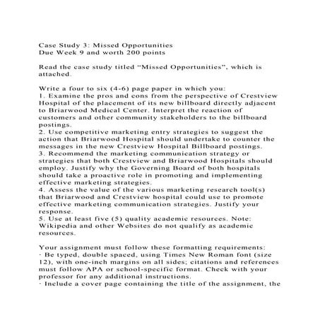 Case Study 3 Missed OpportunitiesDue Week 9 and worth 200 point.docx