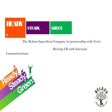 Ready, Steady, Green! - Corporate Engagment Awards Winner 2015