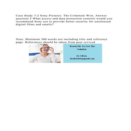 Case Study 7-2 Sony Pictures The Criminals Won. Answer question 2 W.docx