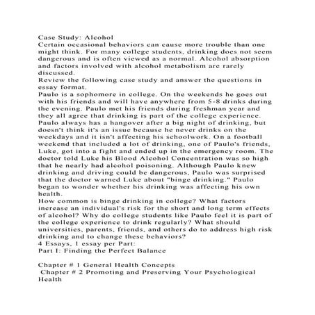 Case Study AlcoholCertain occasional behaviors can cause more tro.docx