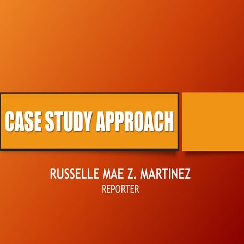 Case study approach