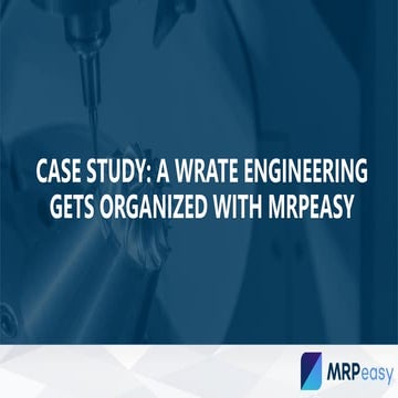 Case study A Wrate Engineering gets organized with MRPeasy