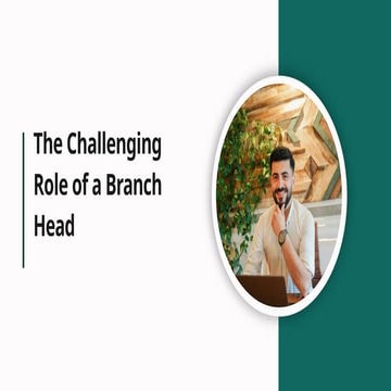 Case study BORC1.pptx the challenging role of a branch head | PPTX