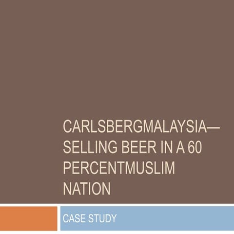 Case study carlsberg malaysia