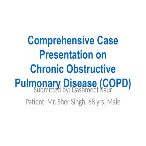 Chronic obstructive pulmonary disease - case | PPTX