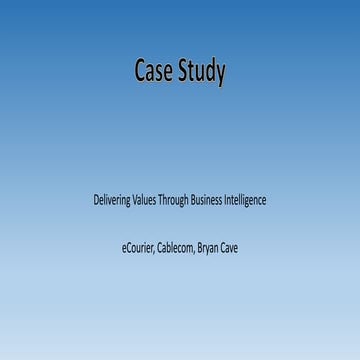 Case study - Delivering value through BI