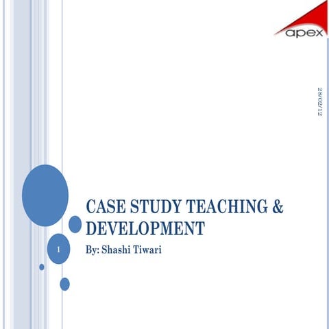 Case study development & teaching