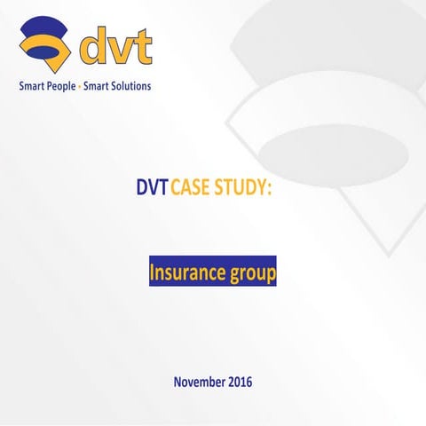 DVT Case Studies