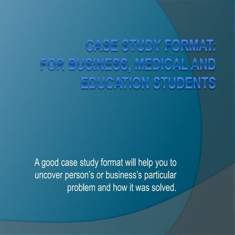 Case study format