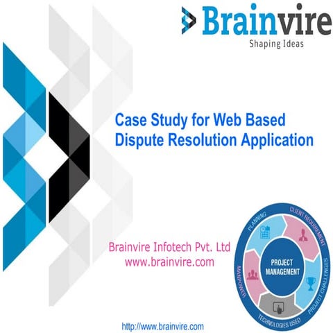 Case Study for Web Based Dispute Resolution Application