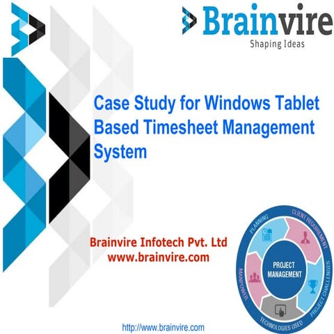 Case Study for Windows Tablet Based Timesheet Management System | PPT